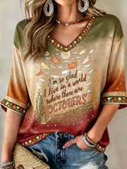 Women's I'm so glad I live in a world where there are Octobers Mid-length Sleeves V-Neck T-Shirt