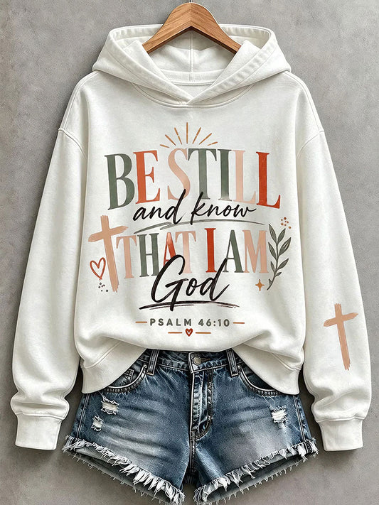 Women's Be Still And Know That I Am God Hoodie