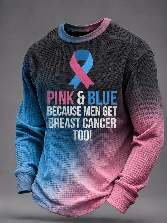 Men's Breast Cancer Awareness Men Fight Pink Too Waffle Sweatshirt